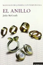 Comprar Anillo (manuales De Joyeria Contemporanea) - Mcgrath Jinks