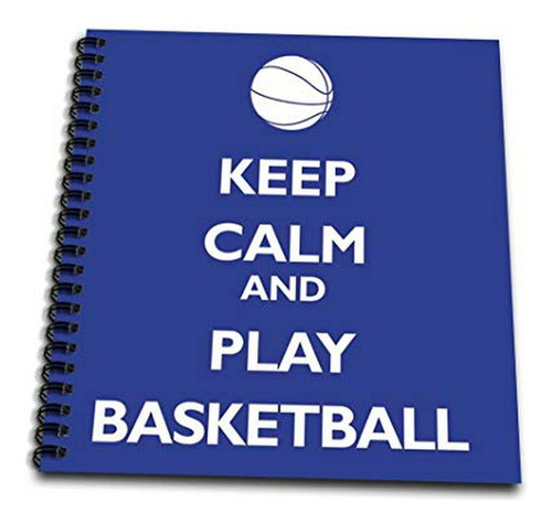 Cuadernos - 3drose Db 171919 3 Keep Calm And Play Basketball