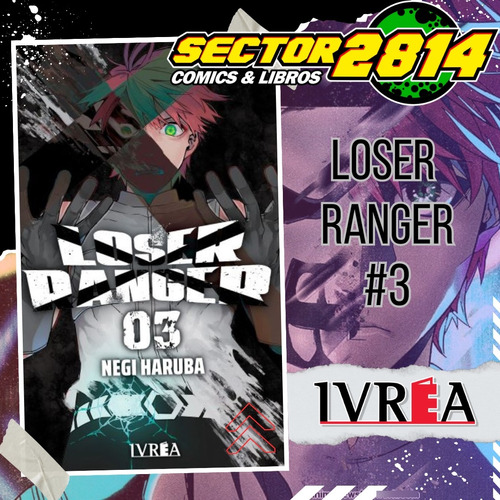 Loser Ranger 03 - Sentai Dai Shikkaku Ivrea