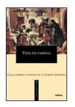 Libro Vida En Familia (casa Comida Y Vestido En La Europa Mo