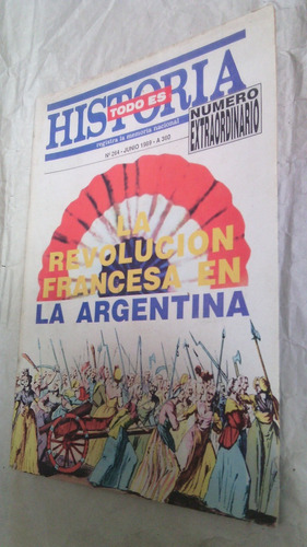 Todo Historia 264 La Revolucion Francesa En Argentina