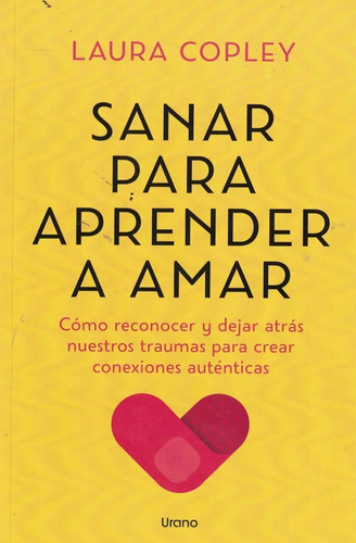 Sanar Para Aprender A Amar - Laura Copley -ura