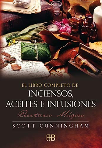 Libro Completo De Inciensos Aceites E Infus