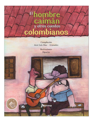 Libro El Hombre Caimán Y Otros Cuentos Colombianos