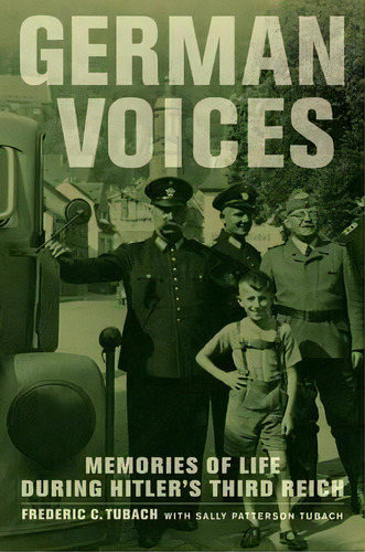 German Voices, De Frederic C. Tubach. Editorial University California Press, Tapa Dura En Inglés