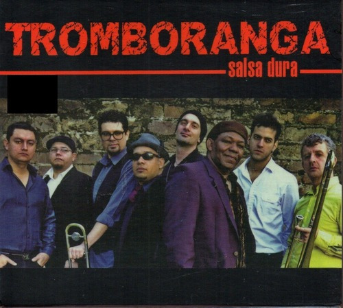 Tromboranga - Salsa Dura