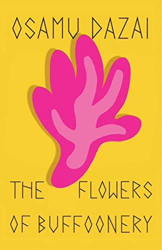 Book : The Flowers Of Buffoonery - Dazai, Osamu