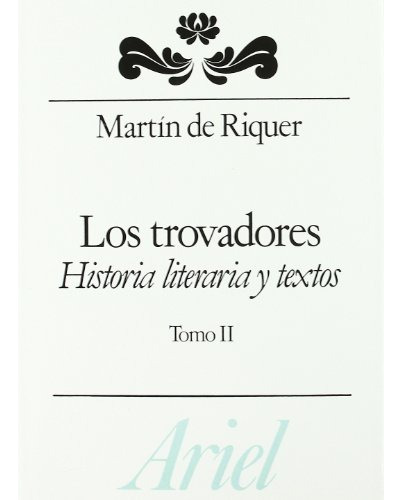 Libro Trovadores Historia Literaria Y Textos Ii Letras E Ide