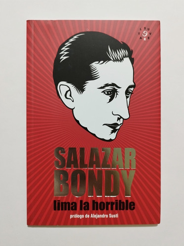 Salazar Bondy - Lima La Horrible