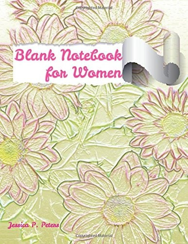 Blank Notebook For Women 85 X 11 Inch Womens Lined Notebook 