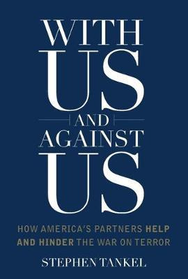 Libro With Us And Against Us : How America's Partners Hel...