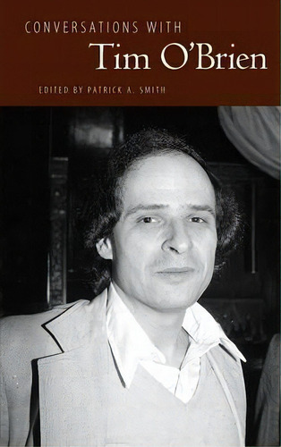 Conversations With Tim O'brien, De Patrick A. Smith. Editorial University Press Mississippi, Tapa Dura En Inglés