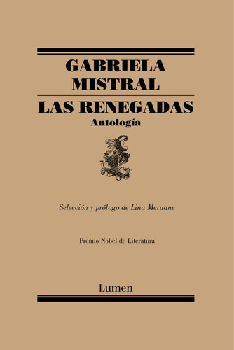 Las Renegadas. Antología: Selección y prólogo de Lina Meruane, de Meruane, Lina. Serie Lumen Editorial Lumen, tapa blanda en español, 2019