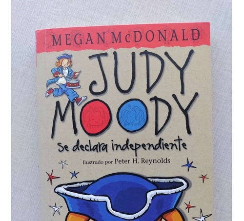 Judy Moody Se Declara Independiente Megan Mcdonald 2014