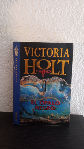 El Ópalo Negro - Victoria Holt