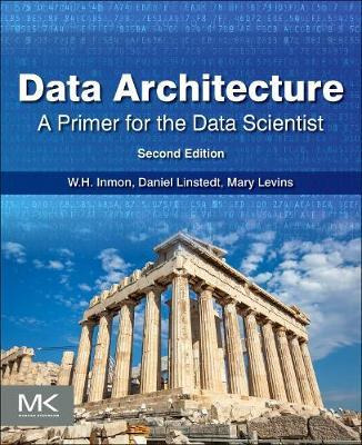 Libro Data Architecture: A Primer For The Data Scientist ...