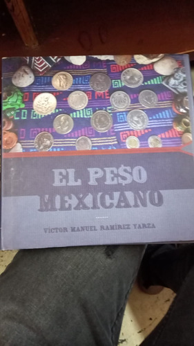 El Peso Mexicano