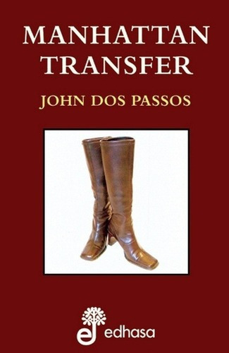 Manhattan Transfer - Dos Passos , John, De Dos Passos, John. Editorial Edhasa En Español
