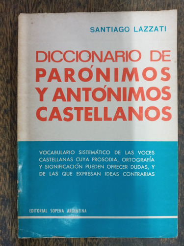 Diccionario De Paronimos Y Antonimos Castellano * S. Lazzati