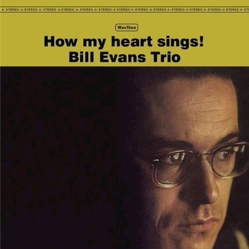 How My Heart Sings - Evans Bill (vinilo)