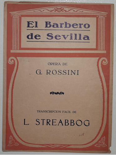 Partitura Rossini El Barbero De Sevilla Versión Streabbogg