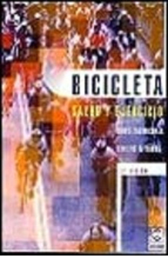 Bicicleta. Salud Y Ejercicio, De Chris Burke. Editorial Paidotribo, Edición 1 En Español, 2008