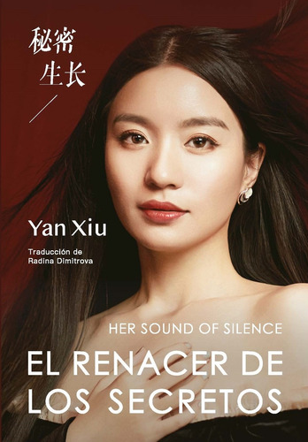 El Renacer De Los Secretos - Yan Xiu