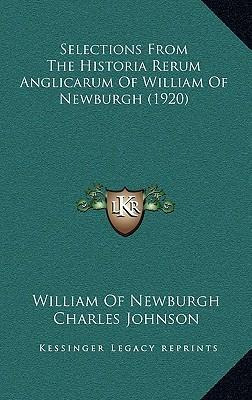 Libro Selections From The Historia Rerum Anglicarum Of Wi...