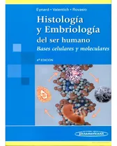 Comprar Histología Y Embriología Del Ser Humano - 4 E - Panamericana