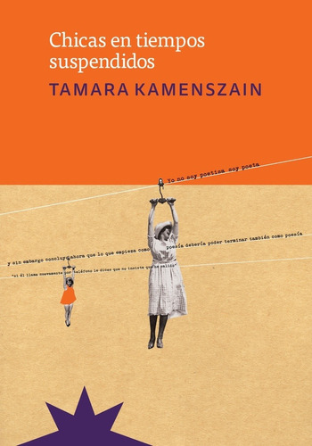 Imagen 1 de 1 de Chicas En Tiempos Suspendidos - Tamara Kamenszain