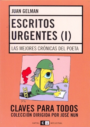 Escritos Urgentes 1 - Juan Gelman