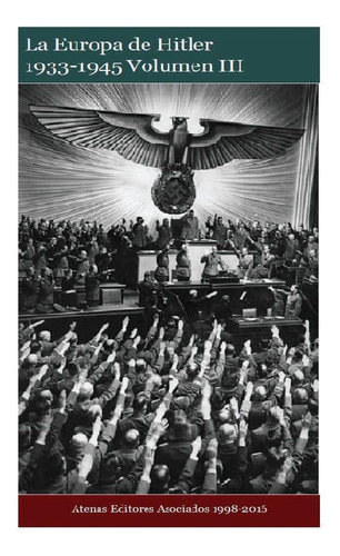 Libro: La Europa De Hitler 1933-1945 Volumen Iii (spanish Ed