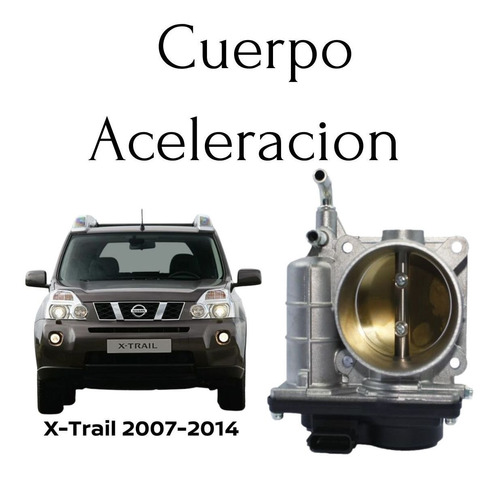 Camara Aceleracion Nissan X-trail 2010 Motor 2.5