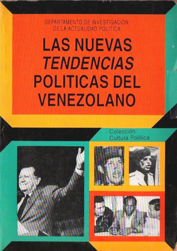 Las Nuevas Tendencias Politicas Del Venezolano