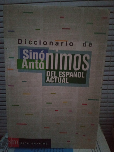 Diccionario De Sinónimos Del Español Actual 