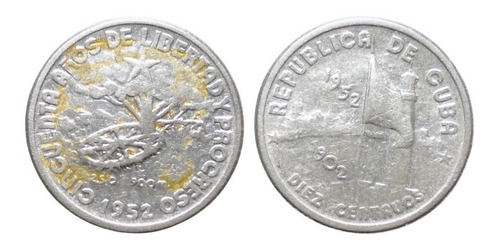 Cuba 10 Centavos 1952 Plata Ley 0.900 Conm. 50 Aniv. Cuba (Usado)