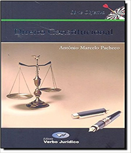 Direito Constitucional: Direito Constitucional, De Pacheco, Antonio Marcelo. Editora Verbo Juridico, Capa Mole Em Português