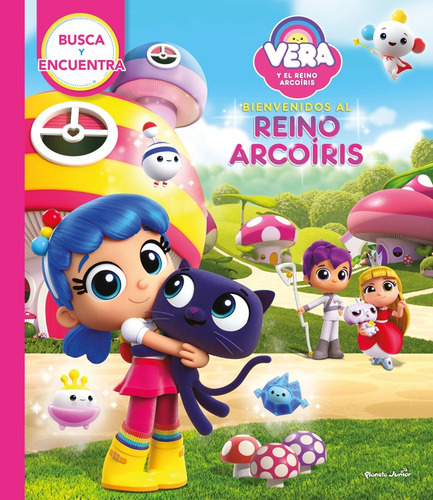 Vera Y El Reino Arcoiris Busca Y Encuentra - Vera Y El Reino