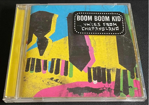 Boom Boom Kid - Smiles From Chapanoland (cd)