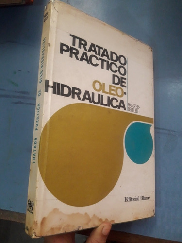 Libro Tratado Practico De Oleohidraulica Panzer Beitler