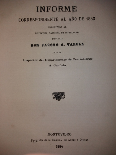 Informe 1883 Primaria Departamento Cerro Largo S. Candela