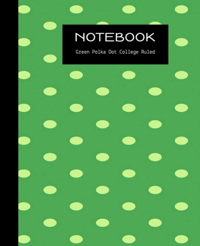 Libro: Green Polka Dot College Ruled Notebook: Composition B