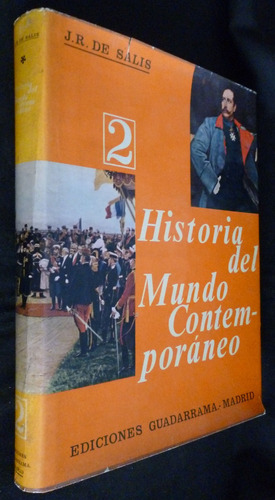 Historia Del Mundo Contemporaneo-j R De Salis- Tomo 2