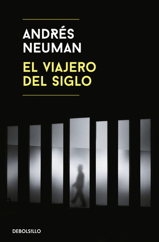 Viajero Del Siglo,el - Neuman, Andres