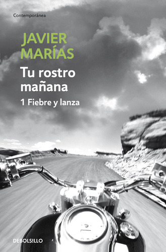 Tu Rostro Mañana 1 Fiebre Y Lanza - Marias,javier