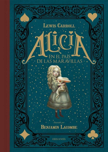 Libro Alicia En El Pais De Las Maravillas Ilust.lacombe