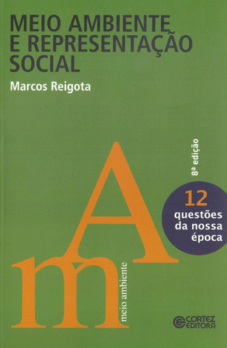 Libro Meio Ambiente E Representacão Social - Marcos Reigot