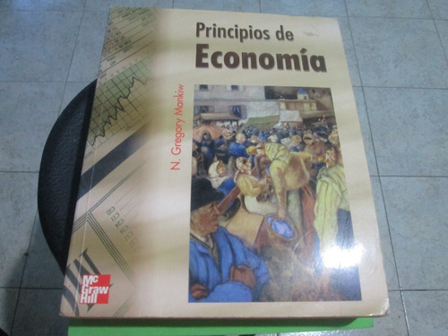 Principios De Economía, 1ra. Edición En Mc Graw Hill, A 1998