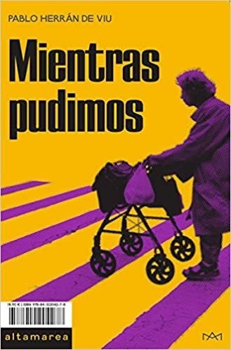 Mientras Pudimos  - Herran De Viu, Pablo