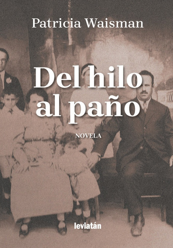 Del Hilo Al Paño - Waisman, Patricia
